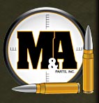 M & A Parts - Rifle Parts and Accessories for Rifles